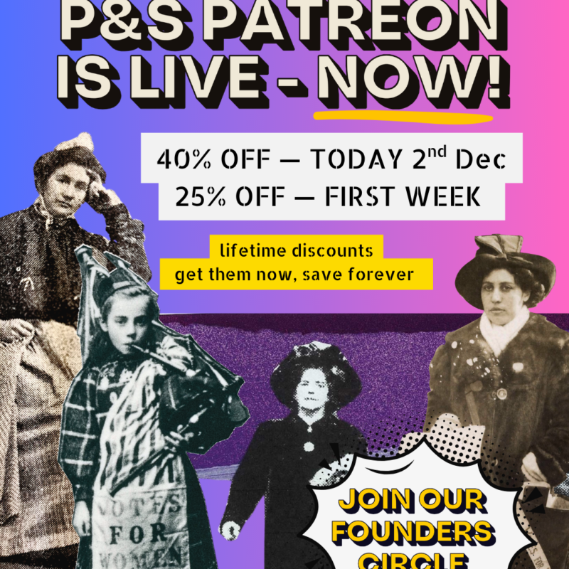 P&S Patreon Launch: Join the Founding Circle