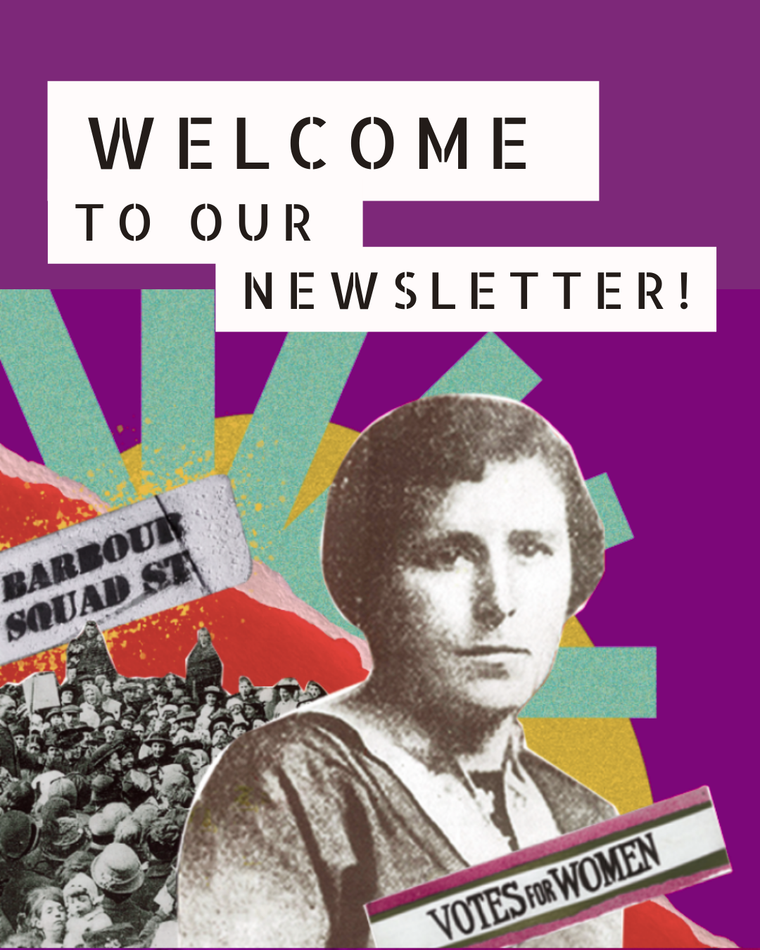 Protests and Suffragettes festive market and welcome image.